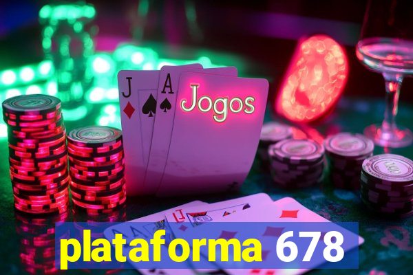 plataforma 678